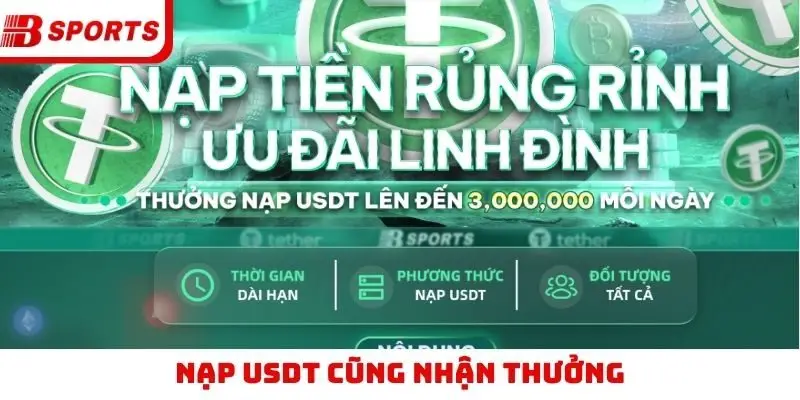 Nạp USDT cũng nhận thưởng